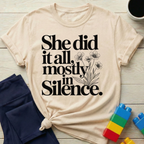 She Did It All T-shirt