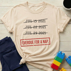 Overdue For A Nap Since 2021 T-shirt