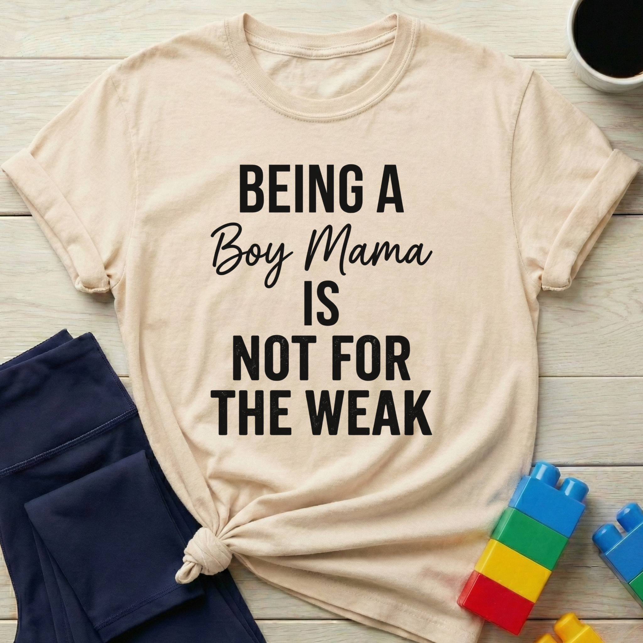 Being A Boy Mama T-Shirt