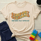 Sensory Overload Fully Tapped Out T-shirt
