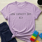 Low Capacity Day T-shirt