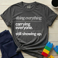 Doing Everything T-Shirt