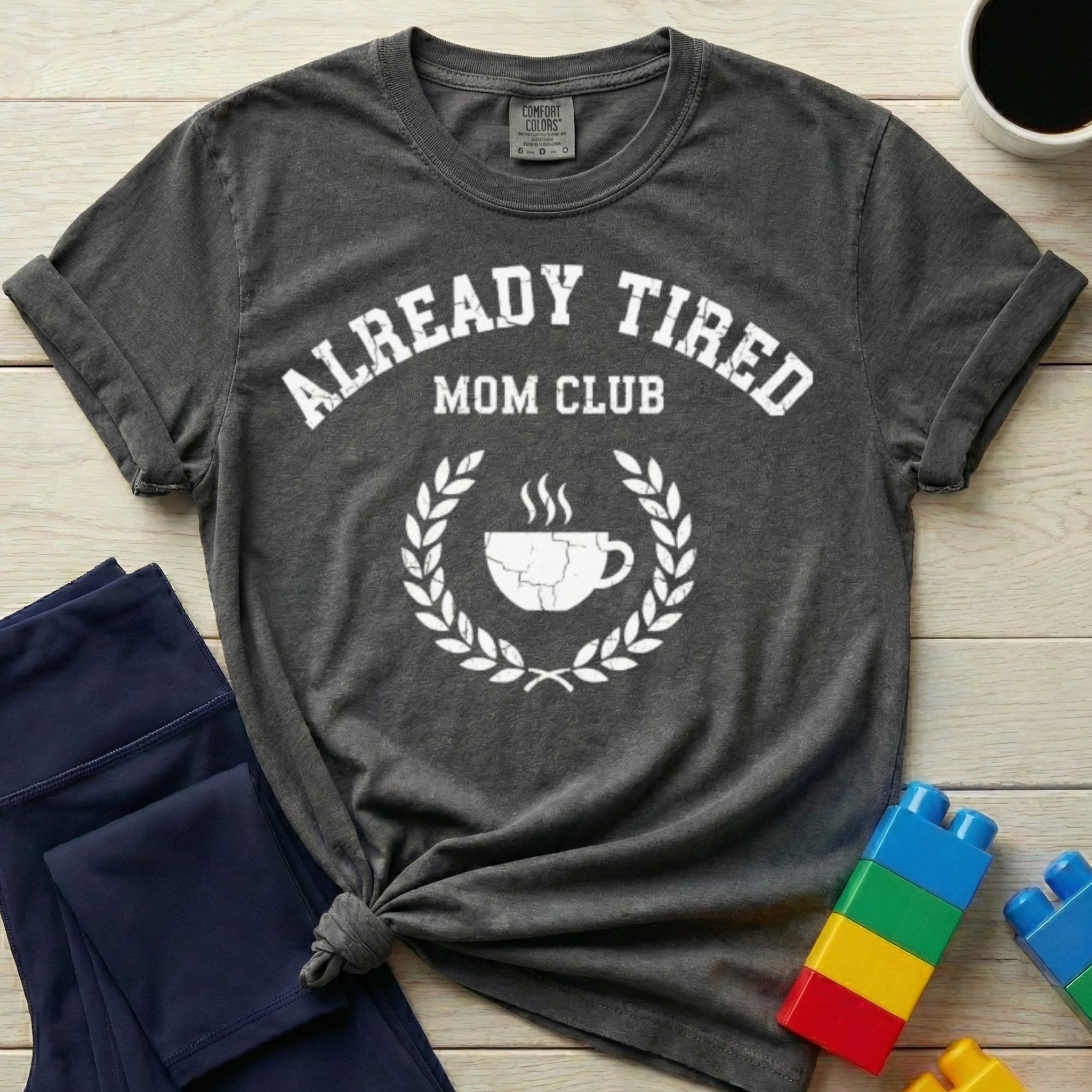 Already Tired Mom Club T-shirt