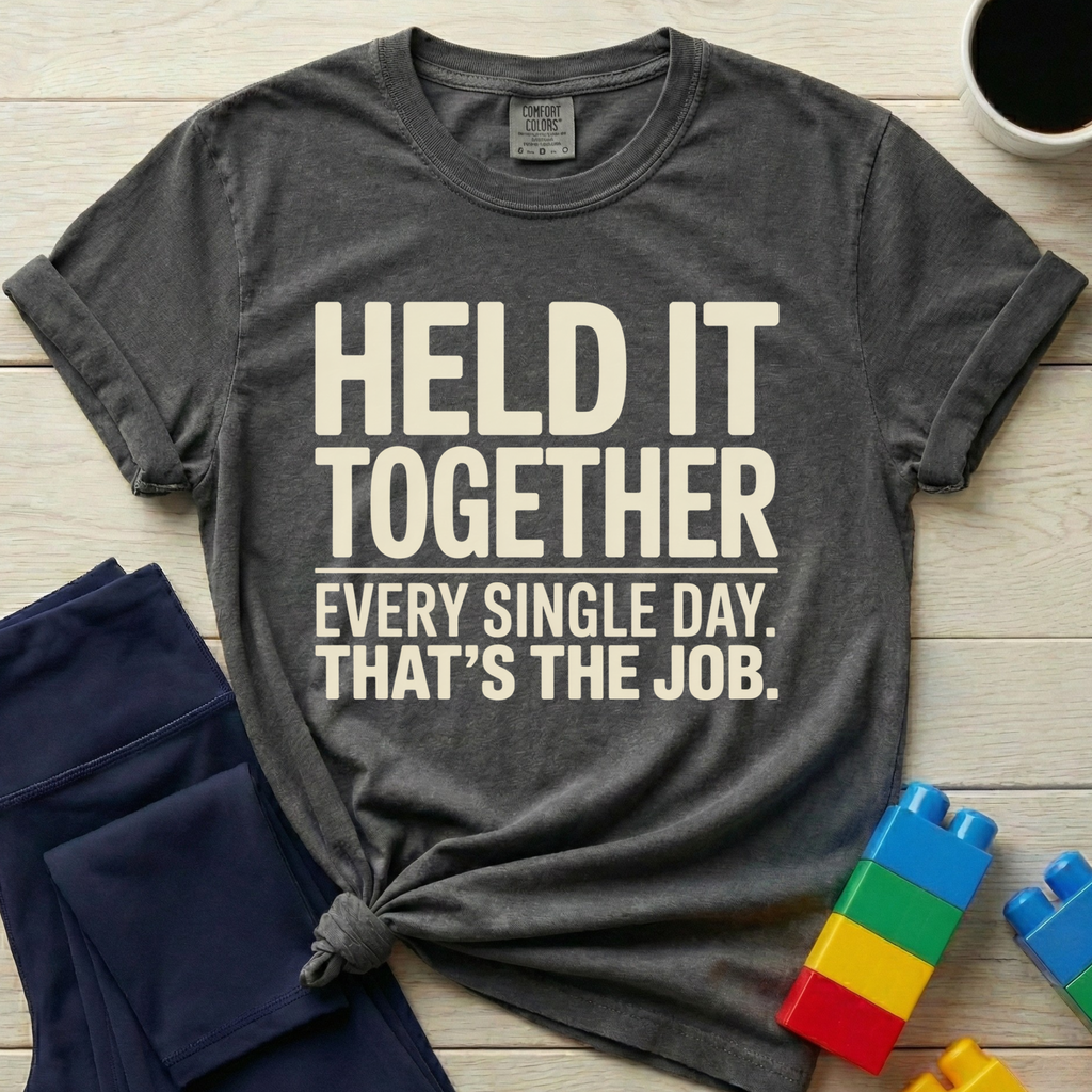 Held It Together T-shirt