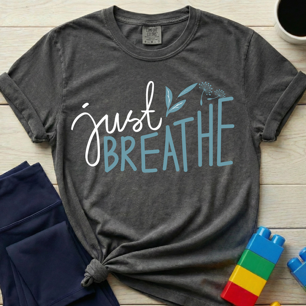 Just Breathe T-Shirt