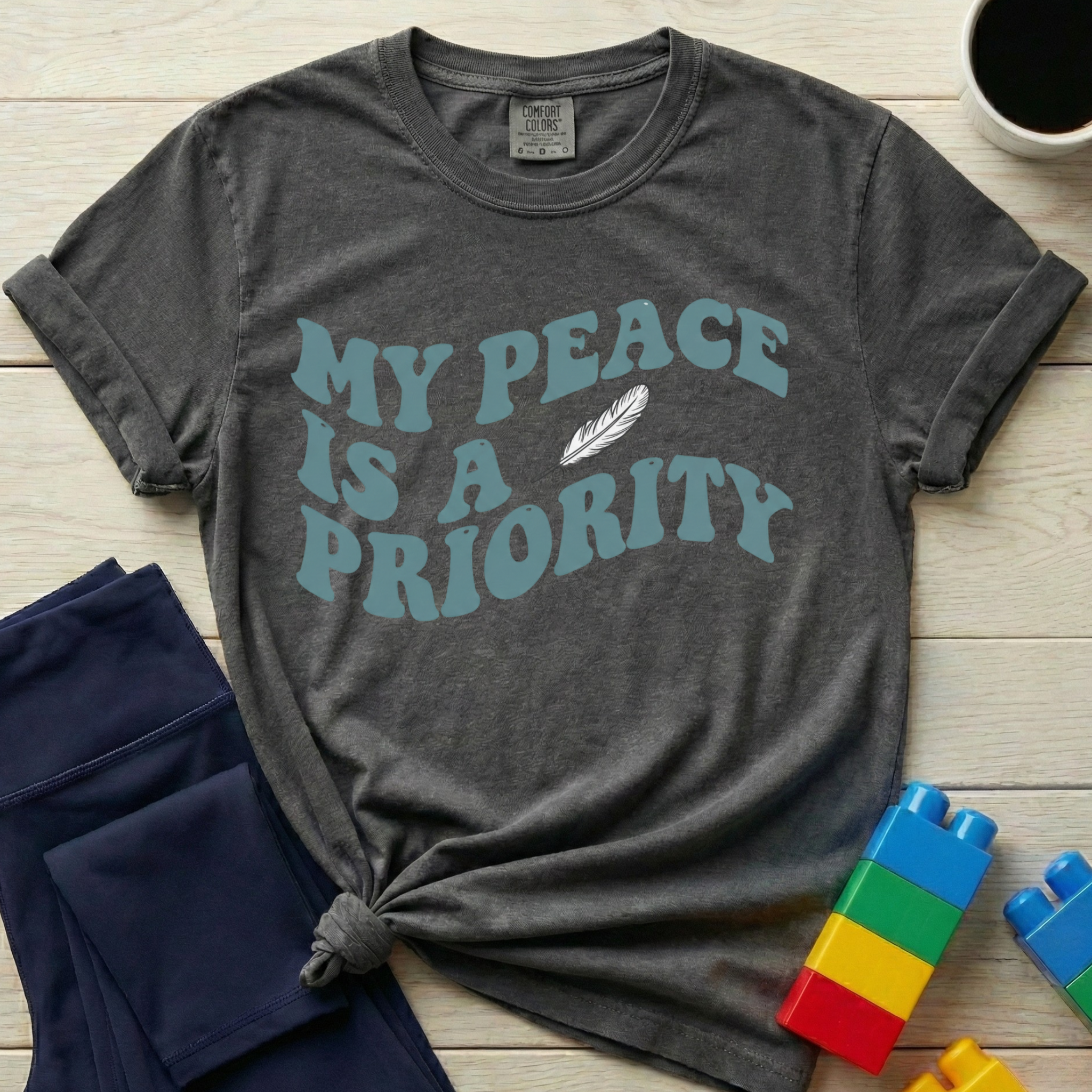 My Peace Is A Priority T-shirt