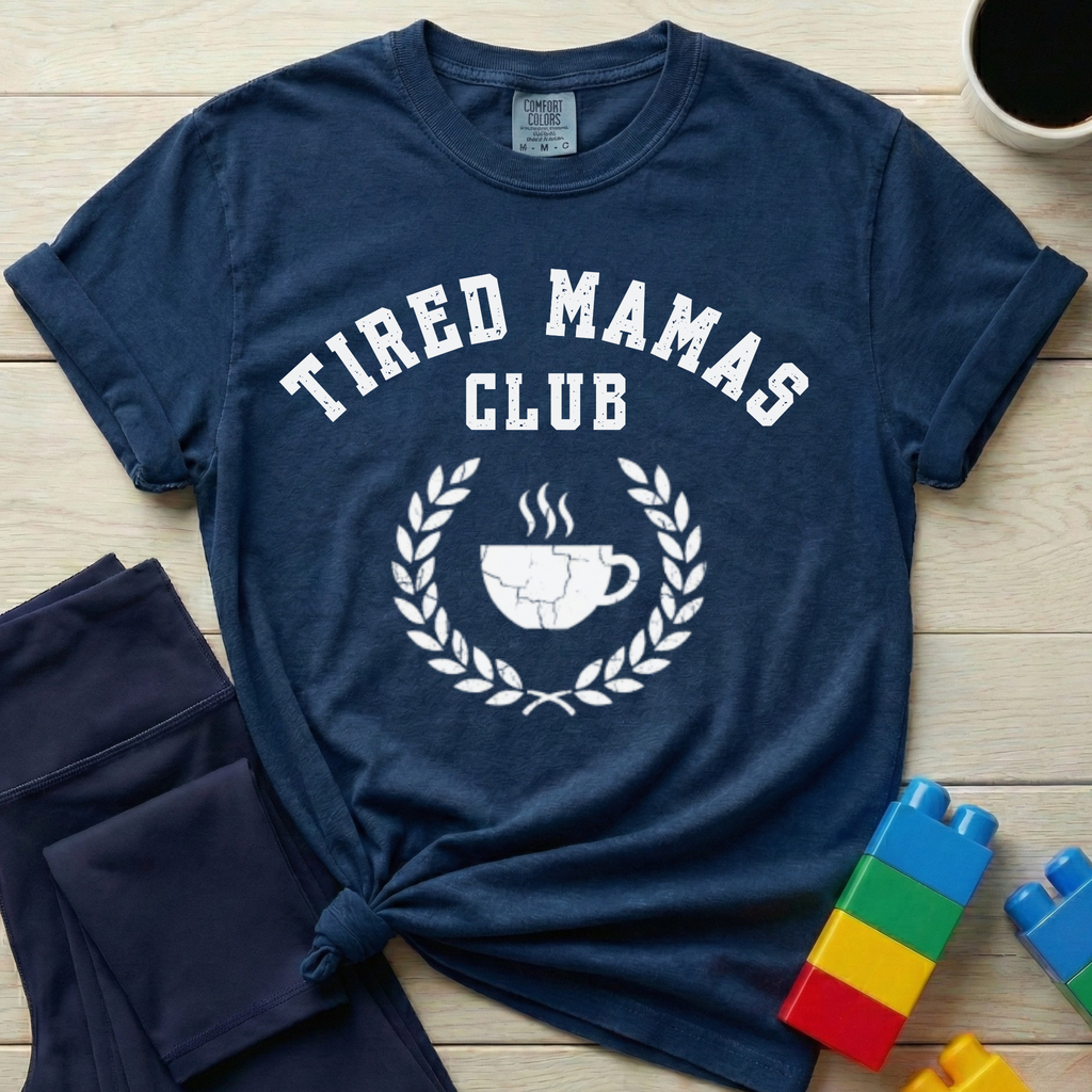 Tired Mamas Club T-shirt