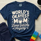 World's Okayest Mom T-shirt