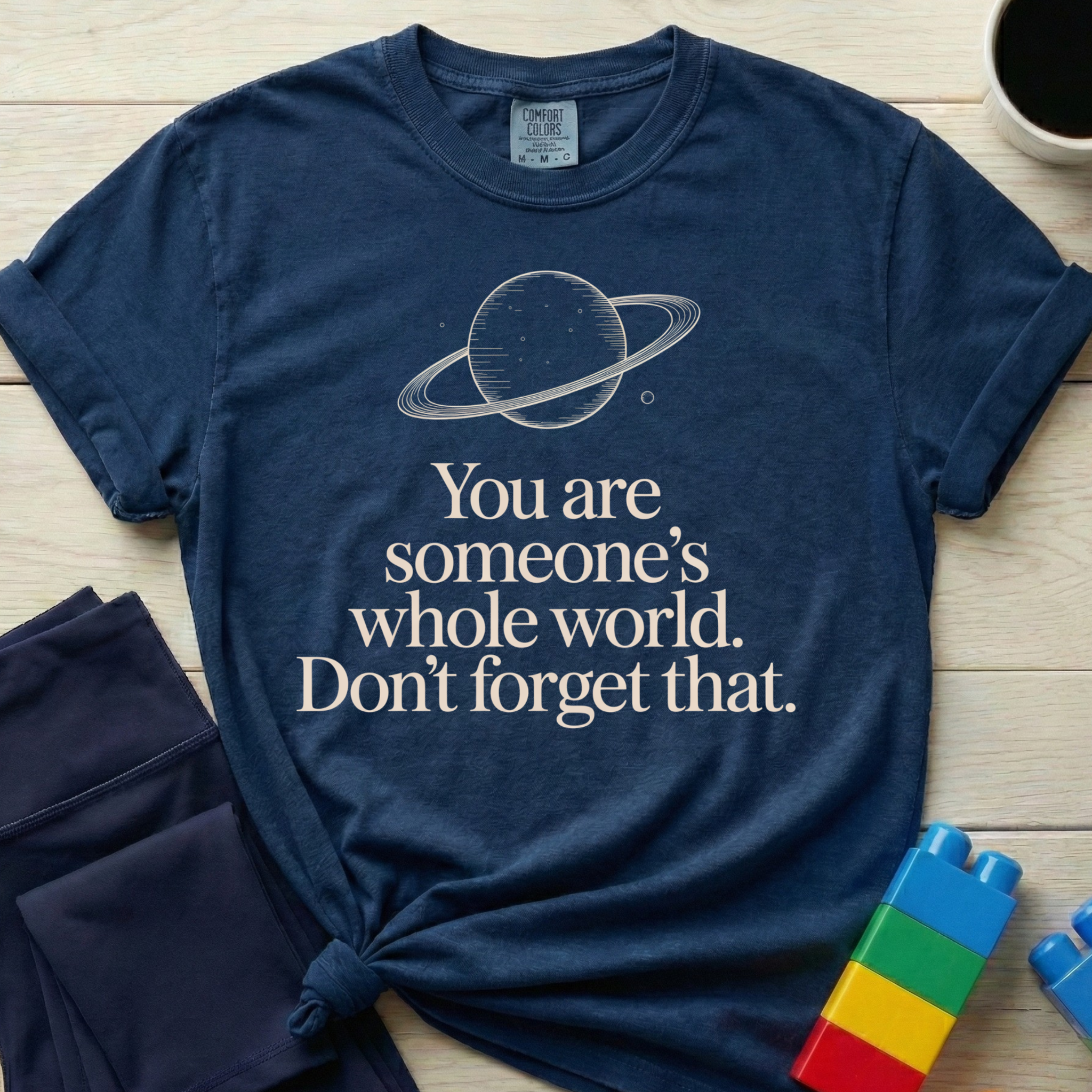 Someone's Whole World T-shirt