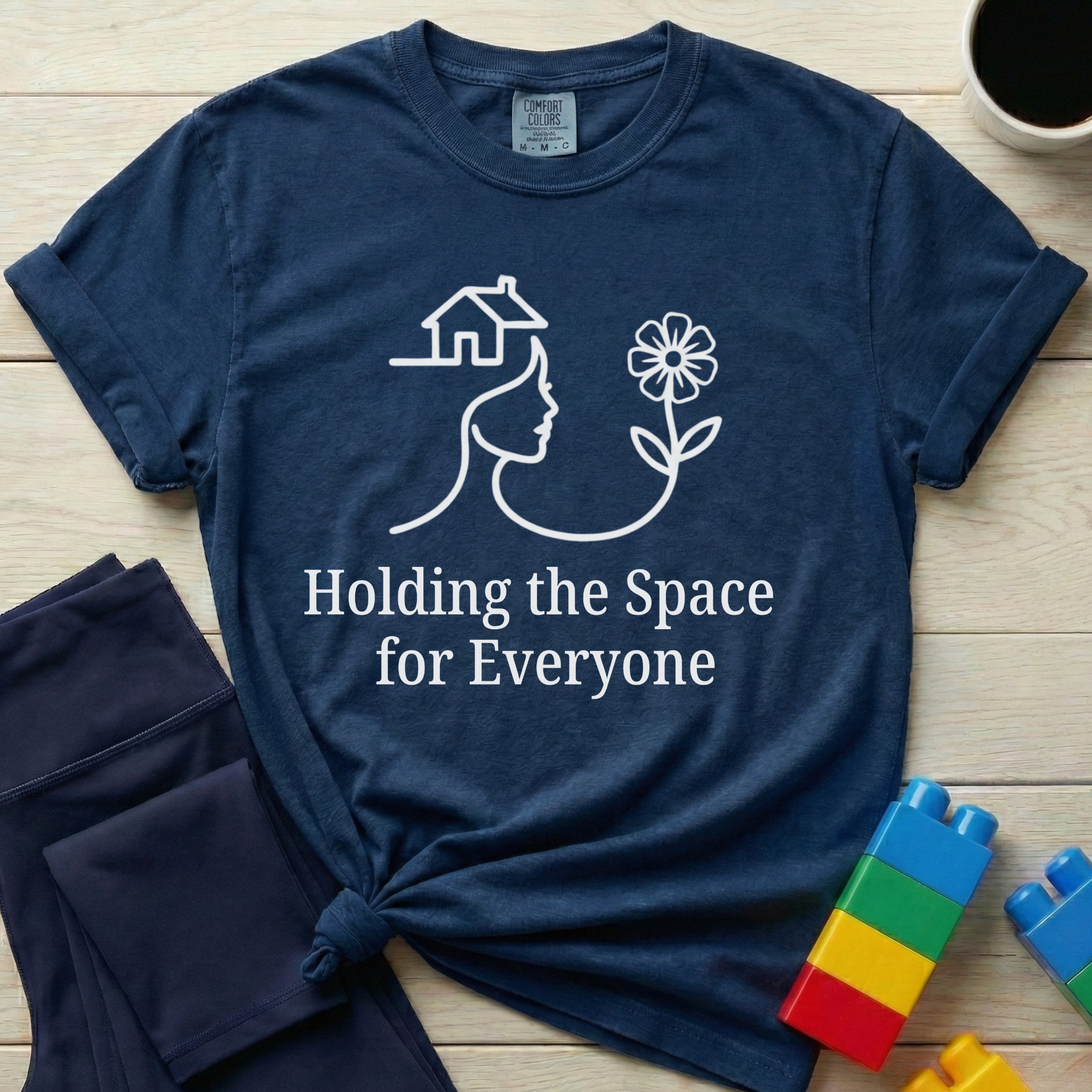 Holding The Space For Everyone T-shirt