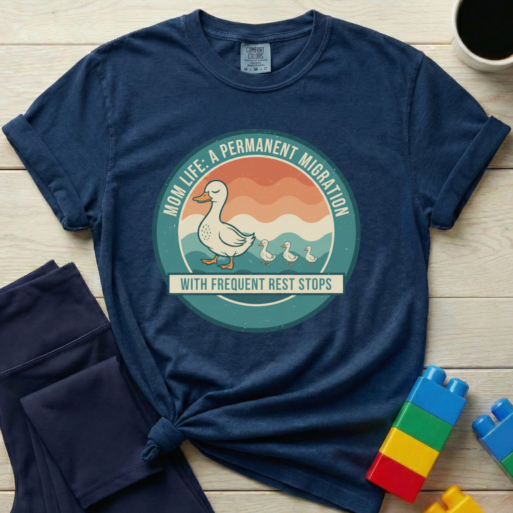 Mom Life Permanent Migration T-shirt