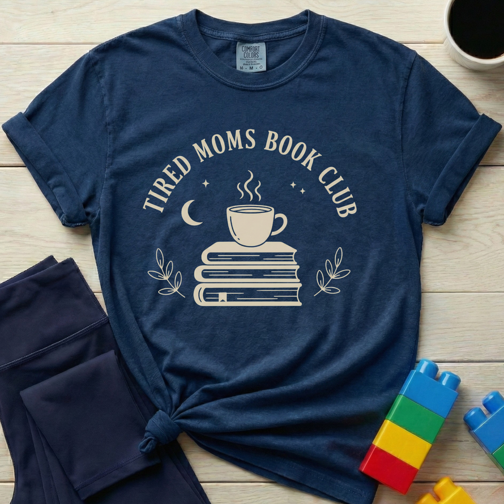 Tired Moms Book Club T-shirt