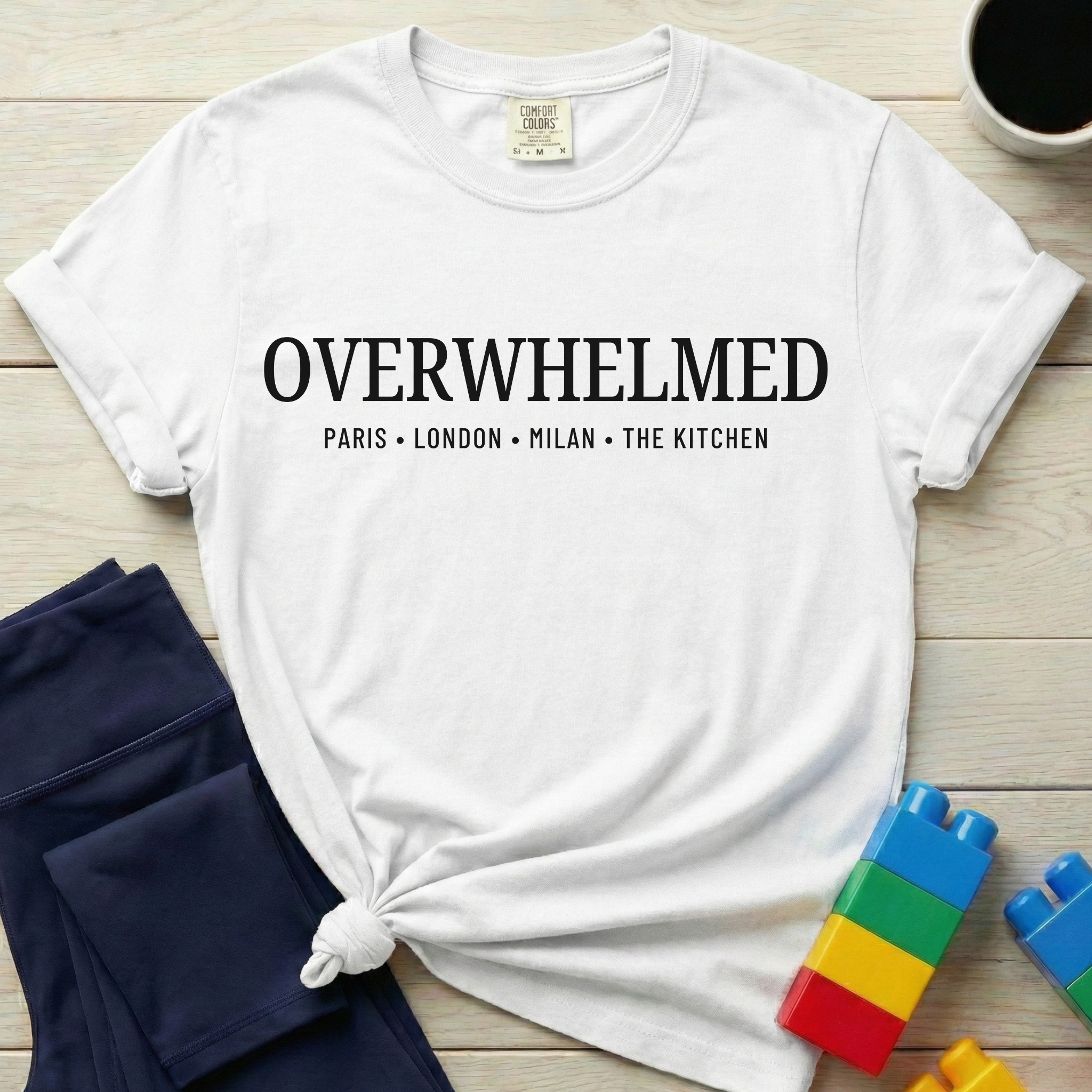 Overwhelmed Paris London Milan The Kitchen T-shirt