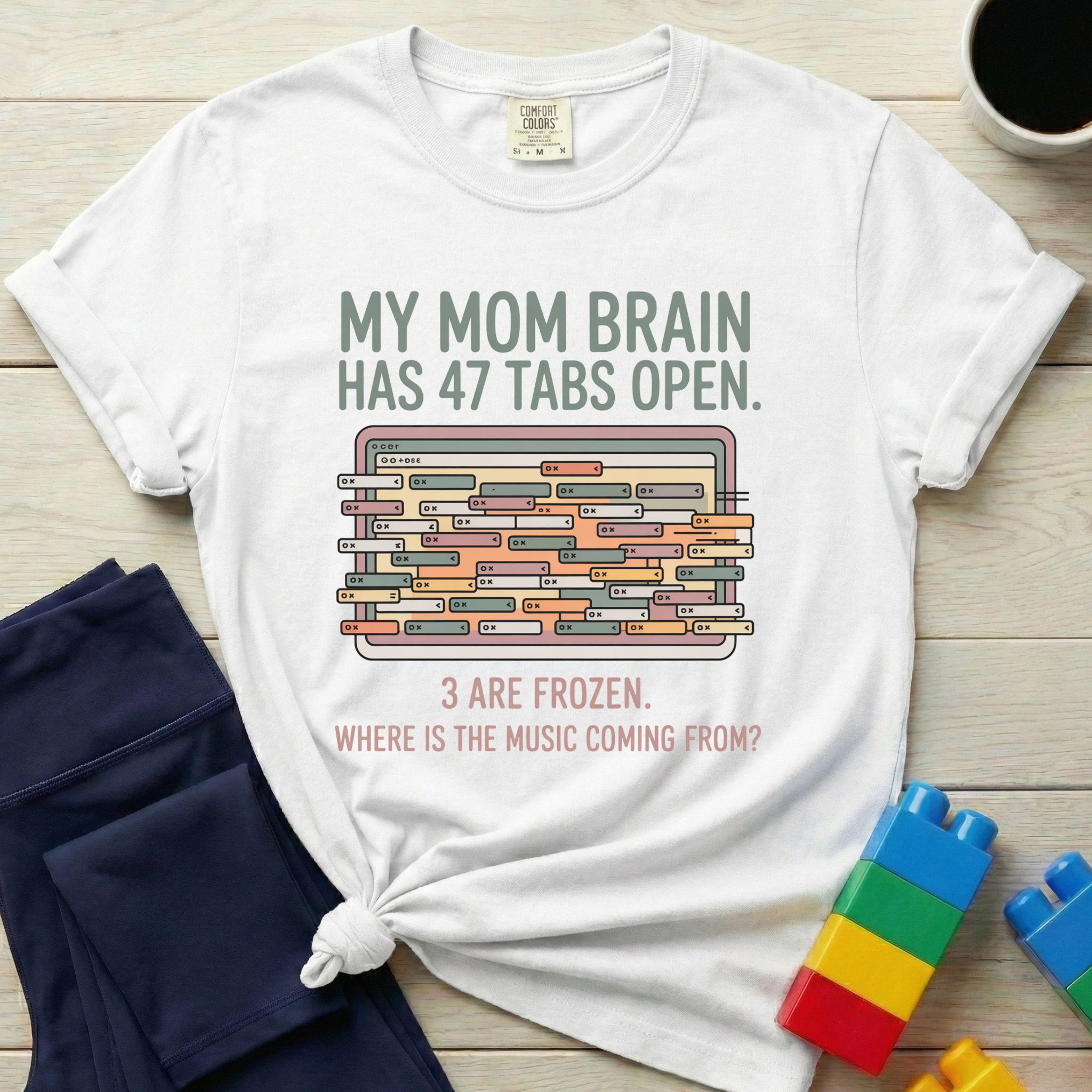 Mom Brain 47 Tabs Open T-shirt