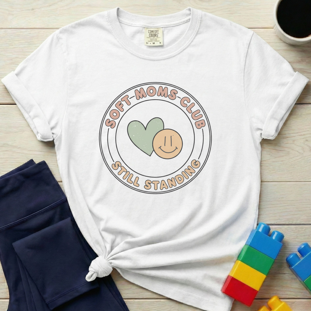Soft Moms Club Still Standing T-shirt