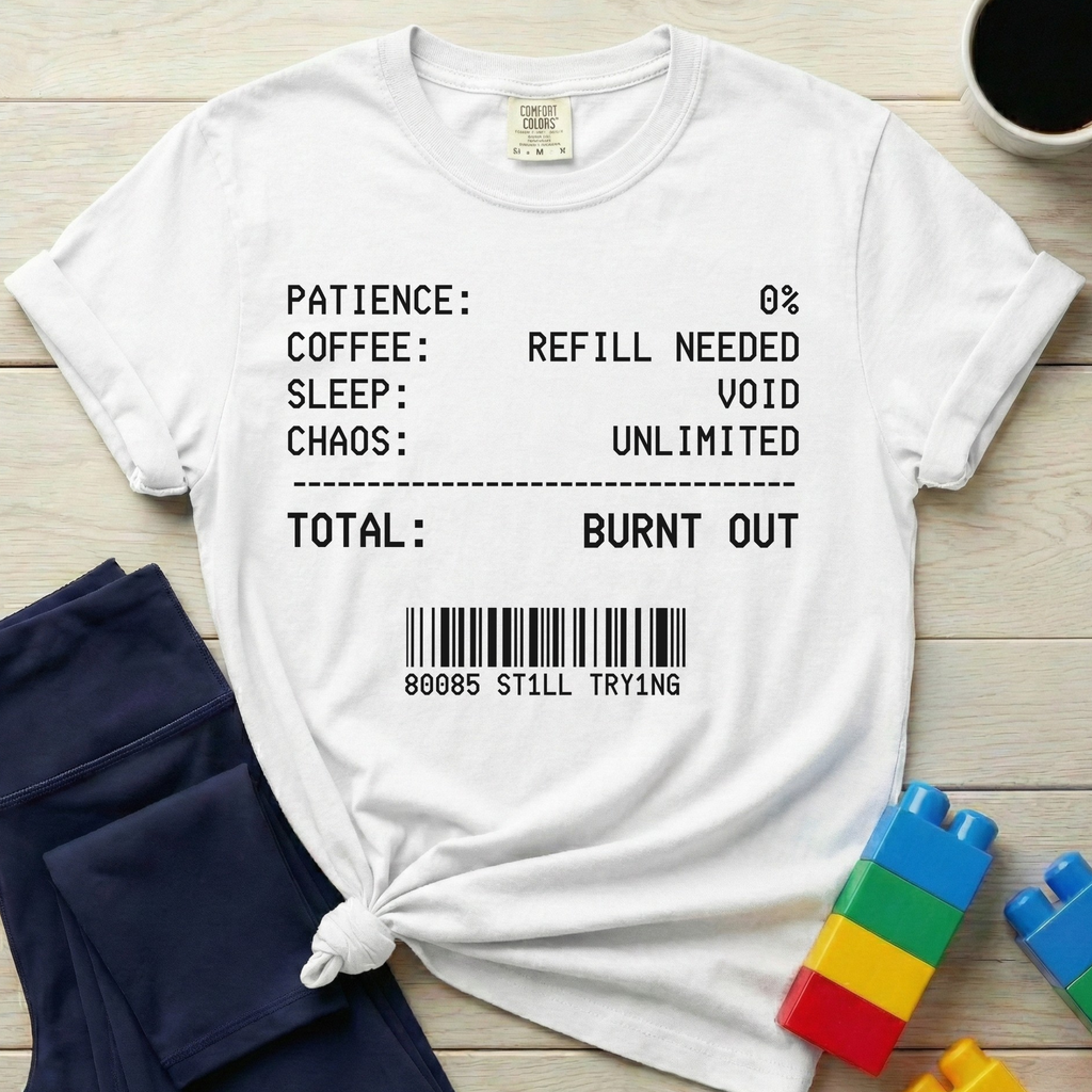 Mom Total Burnt Out T-shirt