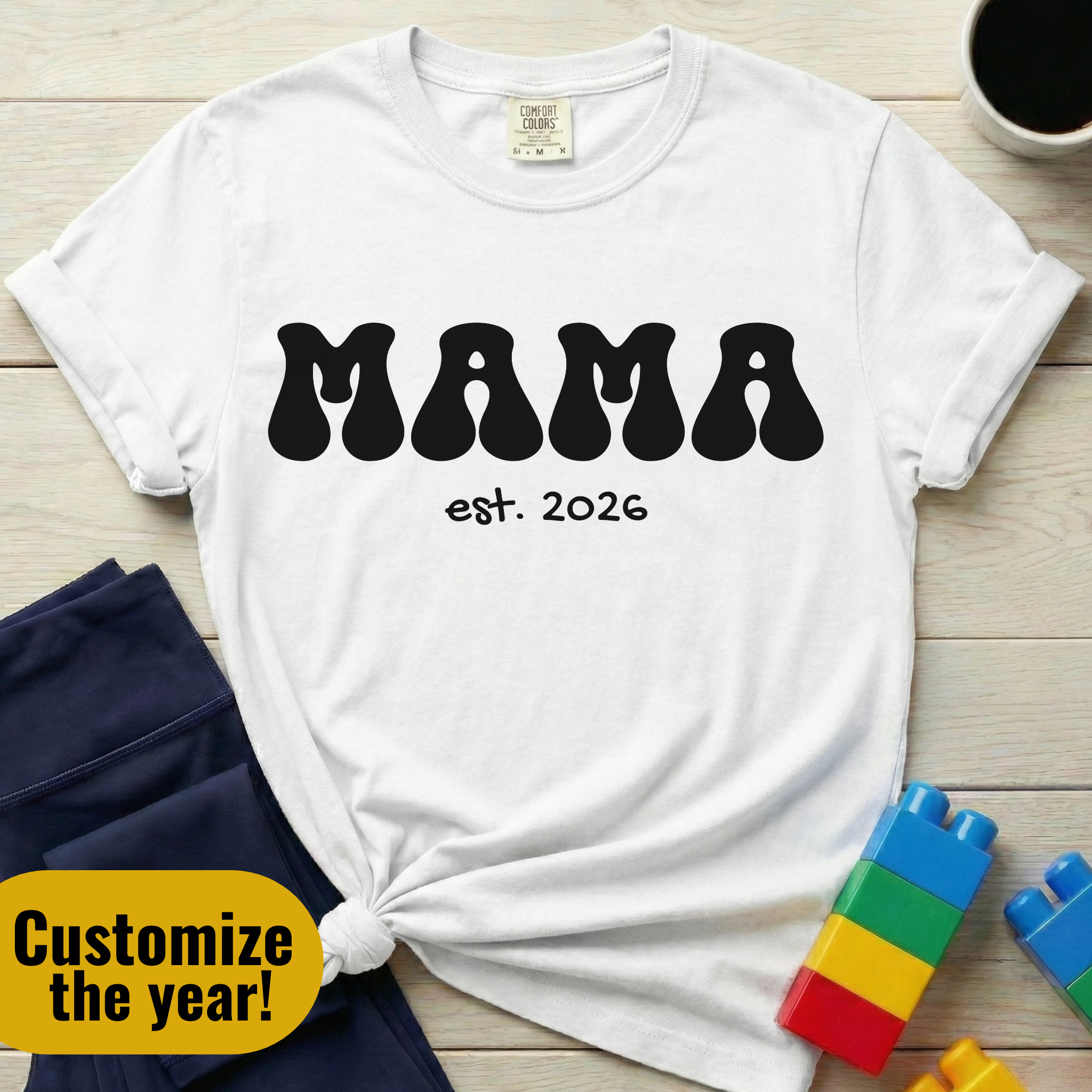Mama Est. (Year) Custom T-shirt