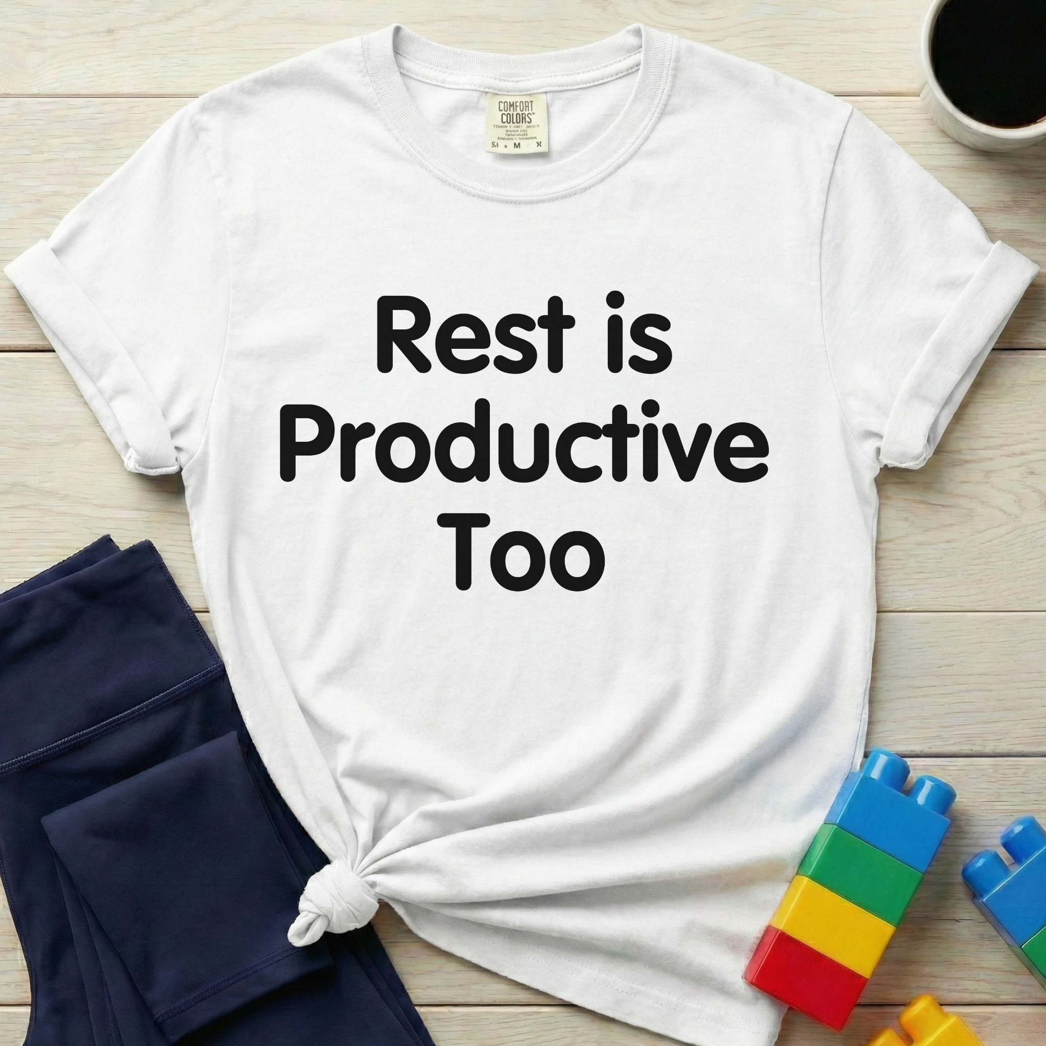 Rest Is Productive Too T-shirt